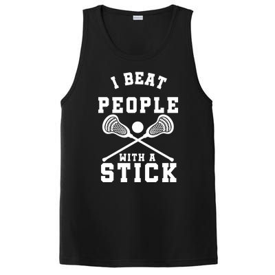 Funny Lacrosse Player I Beat People With A Stick PosiCharge Competitor Tank