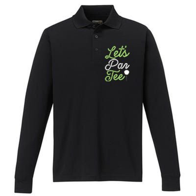 Funny Lets Par Tee Golf Tee Performance Long Sleeve Polo