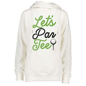 Funny Lets Par Tee Golf Tee Womens Funnel Neck Pullover Hood