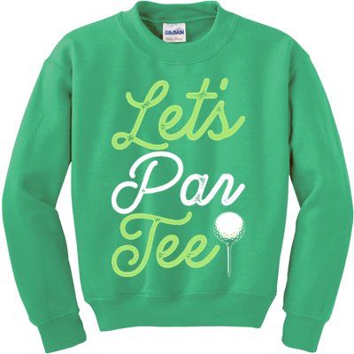 Funny Lets Par Tee Golf Tee Kids Sweatshirt