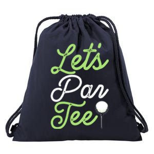 Funny Lets Par Tee Golf Tee Drawstring Bag