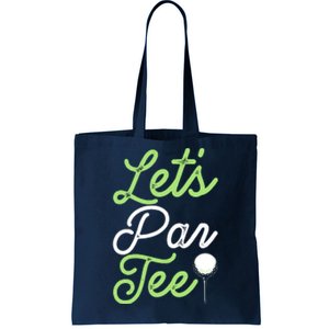 Funny Lets Par Tee Golf Tee Tote Bag