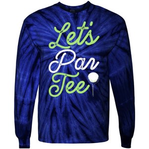 Funny Lets Par Tee Golf Tee Tie-Dye Long Sleeve Shirt