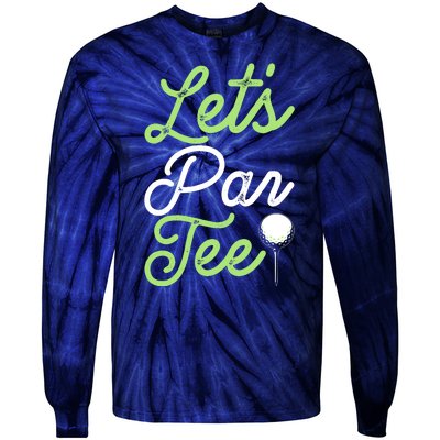 Funny Lets Par Tee Golf Tee Tie-Dye Long Sleeve Shirt