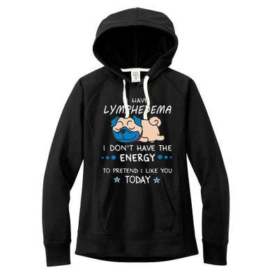 Funny Lymphedema Patients Awareness Lymphedema Warrior Women's Fleece Hoodie