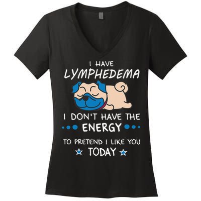 Funny Lymphedema Patients Awareness Lymphedema Warrior Women's V-Neck T-Shirt