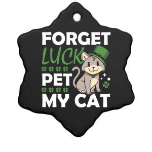 Forget Luck Pet My Cat Animal St Patrick's Day Vibes Great Gift Ceramic Star Ornament