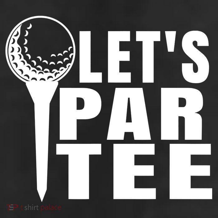 Funny Let's Par Tee Funny Golf For Golfer Partee Cool Comfort Performance Bucket Hat