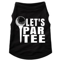 Funny Let's Par Tee Funny Golf For Golfer Partee Doggie Tank