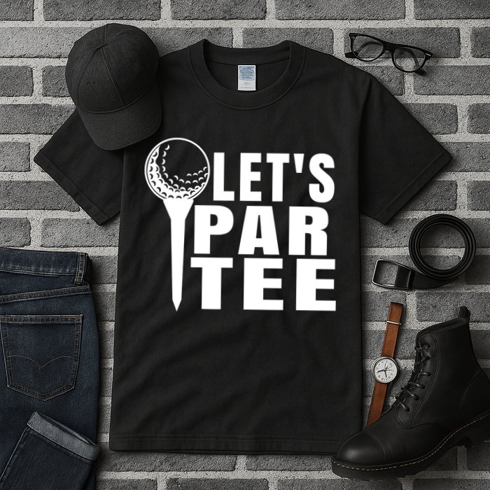 Funny Let's Par Tee Funny Golf For Golfer Partee Tall T-Shirt