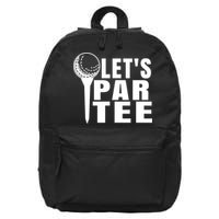 Funny Let's Par Tee Funny Golf For Golfer Partee 16 in Basic Backpack