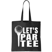 Funny Let's Par Tee Funny Golf For Golfer Partee Bag