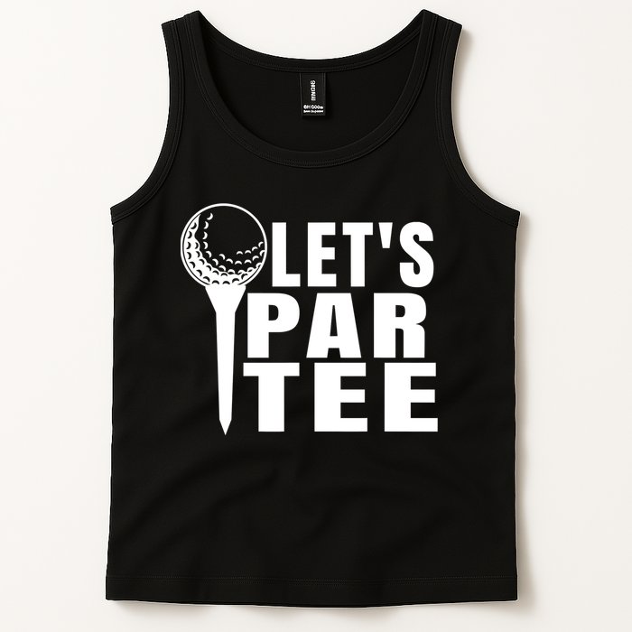 Funny Let's Par Tee Funny Golf For Golfer Partee Tank Top