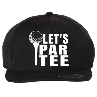 Funny Let's Par Tee Funny Golf For Golfer Partee Wool Snapback Cap