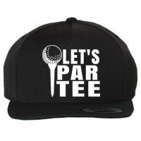 Funny Let's Par Tee Funny Golf For Golfer Partee Wool Snapback Cap