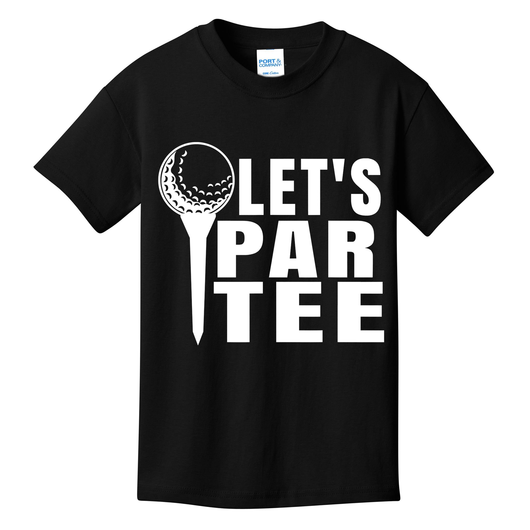 Funny Let's Par Tee Funny Golf For Golfer Partee Kids T-Shirt