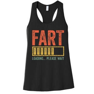 Fart Loading Please Wait Dad Joke Women's Racerback Tank