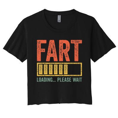 Fart Loading Please Wait Dad Joke Women's Crop Top Tee