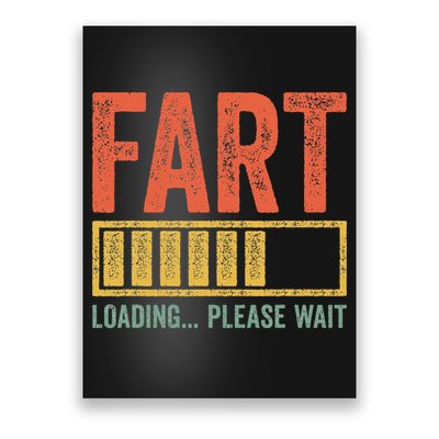 Fart Loading Please Wait Dad Joke Fathers Day Poster