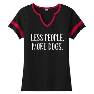 Funny Less People More Dogs Mom Puppy Retro Ladies Halftime Notch Neck Tee