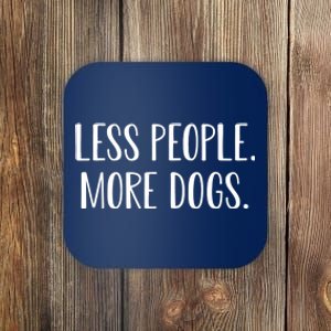 Funny Less People More Dogs Mom Puppy Retro Coaster