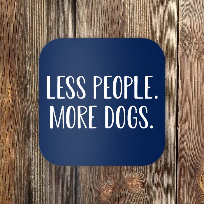 Funny Less People More Dogs Mom Puppy Retro Coaster