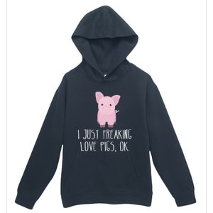 Freaking Love Pigs Gift Cute Pig Saying Gift Urban Pullover Hoodie