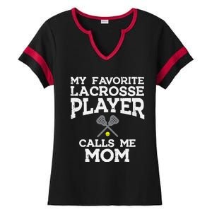 Favorite Lacrosse Player Mom Cool Mothers Day Lax Mama Wo Ladies Halftime Notch Neck Tee