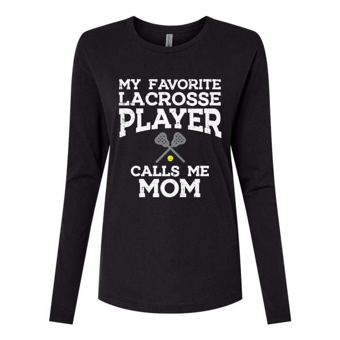 Favorite Lacrosse Player Mom Cool Mothers Day Lax Mama Wo Womens Cotton Relaxed Long Sleeve T-Shirt