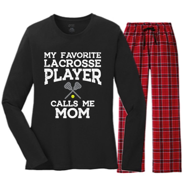 Favorite Lacrosse Player Mom Cool Mothers Day Lax Mama Wo Women's Long Sleeve Flannel Pajama Set 