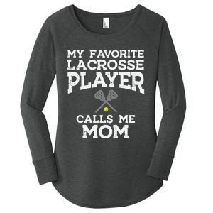 Favorite Lacrosse Player Mom Cool Mothers Day Lax Mama Wo Women's Perfect Tri Tunic Long Sleeve Shirt