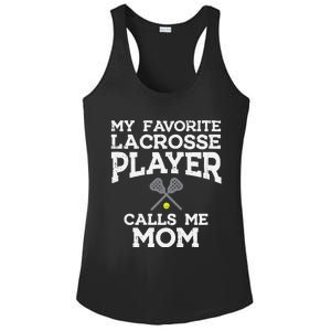 Favorite Lacrosse Player Mom Cool Mothers Day Lax Mama Wo Ladies PosiCharge Competitor Racerback Tank