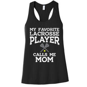 Favorite Lacrosse Player Mom Cool Mothers Day Lax Mama Wo Women's Racerback Tank