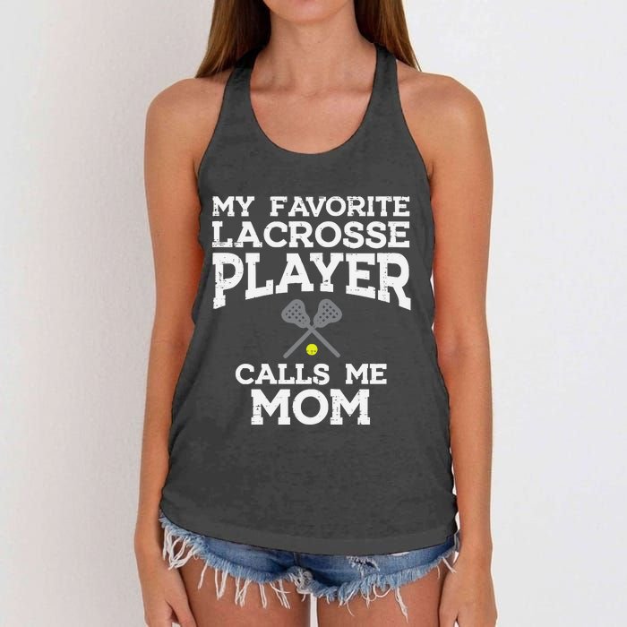 Favorite Lacrosse Player Mom Cool Mothers Day Lax Mama Wo Women's Knotted Racerback Tank