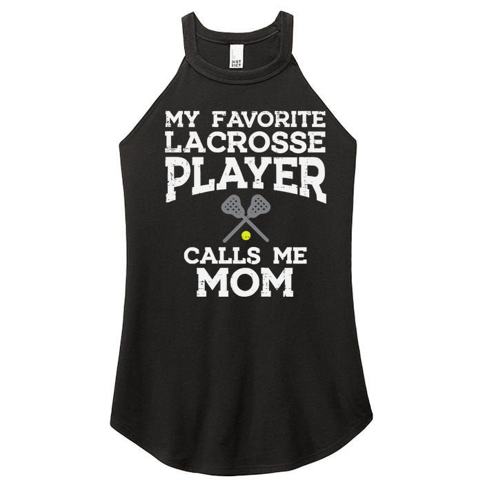 Favorite Lacrosse Player Mom Cool Mothers Day Lax Mama Wo Women's Perfect Tri Rocker Tank