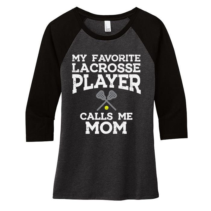 Favorite Lacrosse Player Mom Cool Mothers Day Lax Mama Wo Women's Tri-Blend 3/4-Sleeve Raglan Shirt