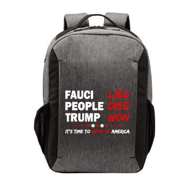 Fauci Lied People Died Trump Won Wake Up America Vector Backpack