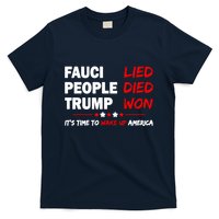 Fauci Lied People Died Trump Won Wake Up America T-Shirt
