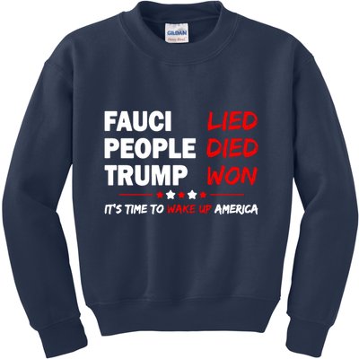 Fauci Lied People Died Trump Won Wake Up America Kids Sweatshirt