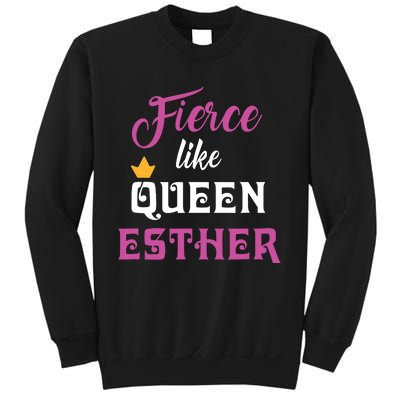 Fierce Like Queen Esther Purim Party Sweatshirt