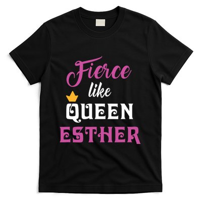 Fierce Like Queen Esther Purim Party T-Shirt