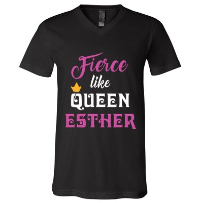 Fierce Like Queen Esther Purim Party V-Neck T-Shirt