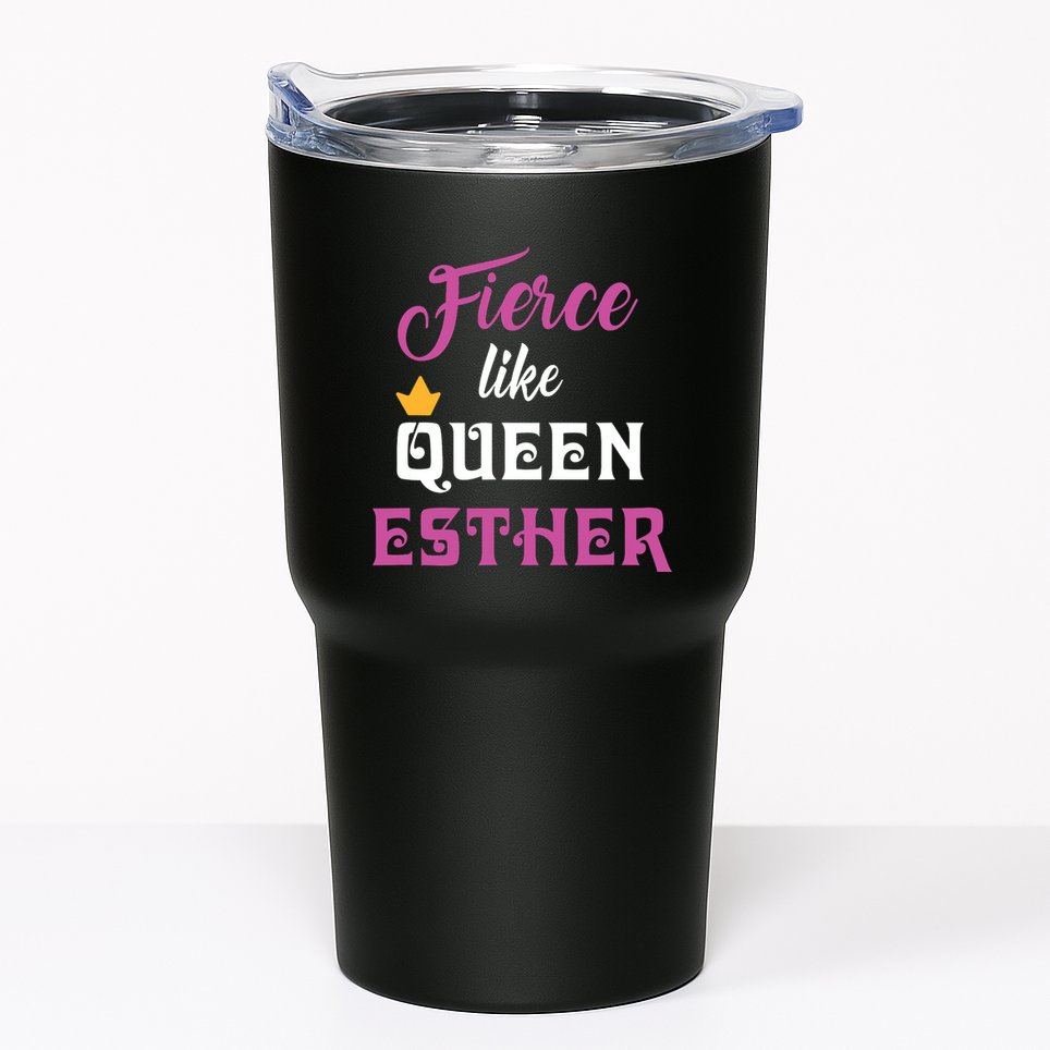 Fierce Like Queen Esther Purim Party Tumbler