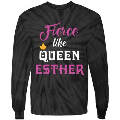 Fierce Like Queen Esther Purim Party Tie-Dye Long Sleeve Shirt