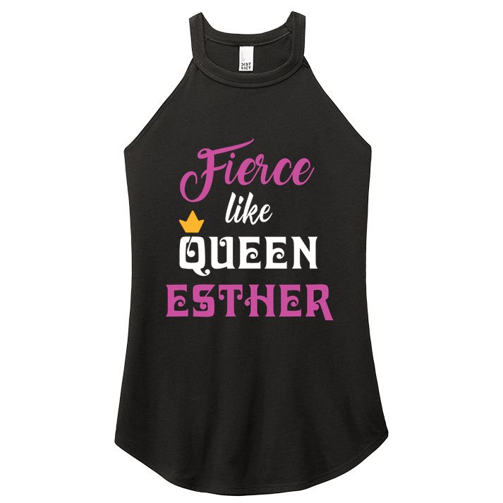 Fierce Like Queen Esther Purim Party Women's Perfect Tri Rocker Tank