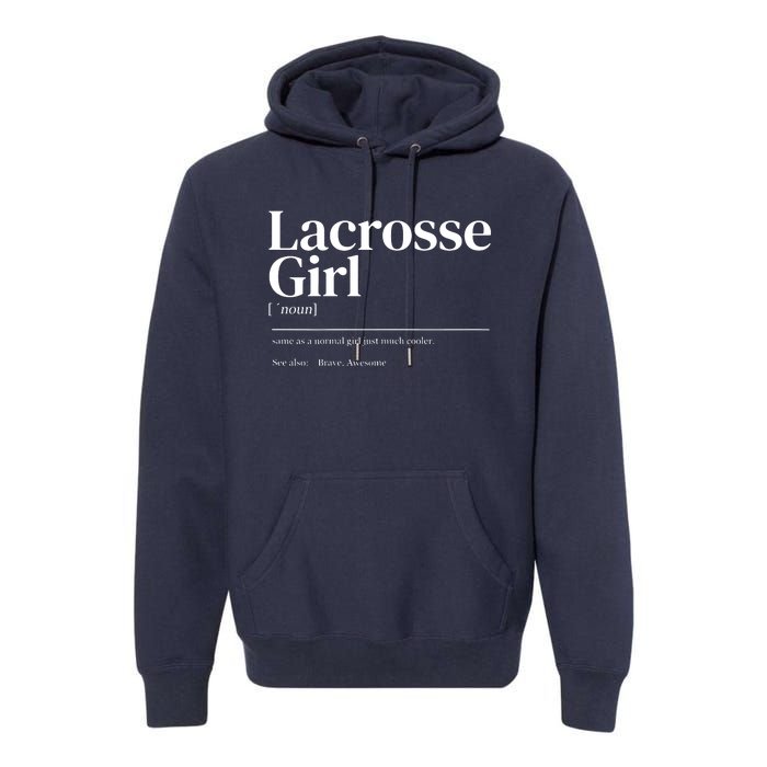 Funny Lacrosse Quote Definition Premium Hoodie