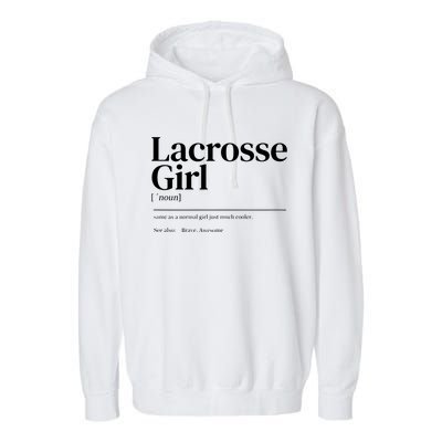 Funny Lacrosse Quote Definition Garment-Dyed Fleece Hoodie