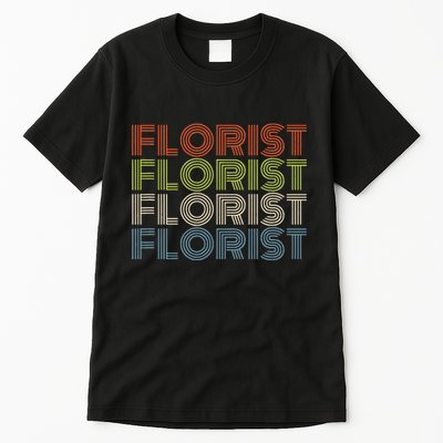 Flower Lover Retro Vintage Cool Florist Tall T-Shirt