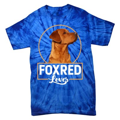 Foxred Lover Redfox Labrador Retriever Fox Red Gift Tie-Dye T-Shirt