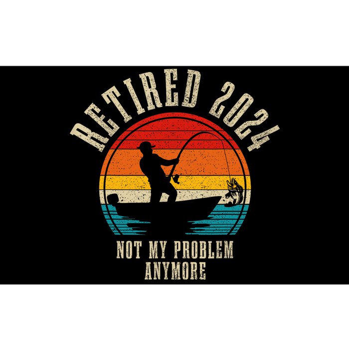 Fishing Lover Retired 2024 Not My Problem Anymore Retirement Bumper Sticker